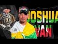 Joshua Van BEFORE The UFC UFC323