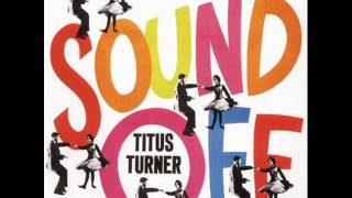 20   Titus Turner  Shake The Hand Of A Fool