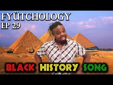 Black History Song for Kids - Fyütchology Ep 29