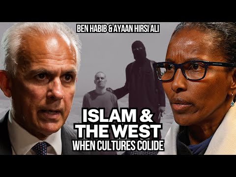 Ben Habib x Ayaan Hirsi Ali: Islam, Free Speech & Limits of Tolerance