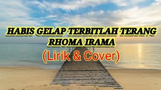 Download lagu Habis gelap terbitlah terang - Rhoma irama Cover Lirik Nia Talenta mp3 Download lagu Habis gelap terbitlah terang - Rhoma irama Cover Lirik Nia Talenta mp3