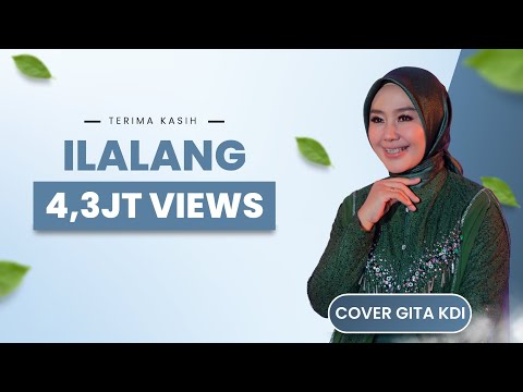 ILALANG - GITA KDI (cover)