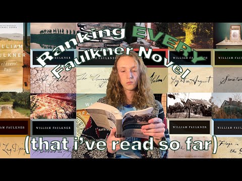 Ranking Every Faulkner Novel I've Read