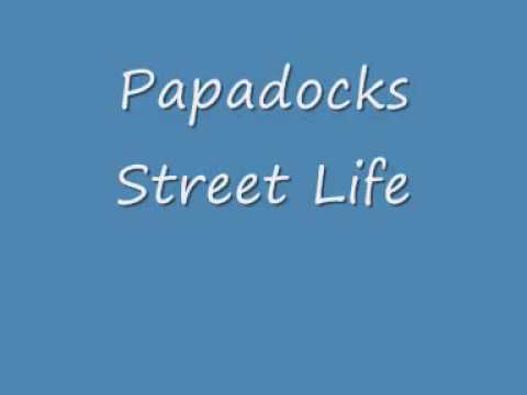 Papadocks ft DimanO Street Life