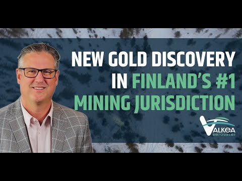 CEO Clips - Valkea Resources: Exploring Gold in Finland’s Premier Mining District