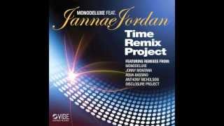 Monodeluxe ft Jannae Jordan -Time- [ Disclosure Project Mix ]