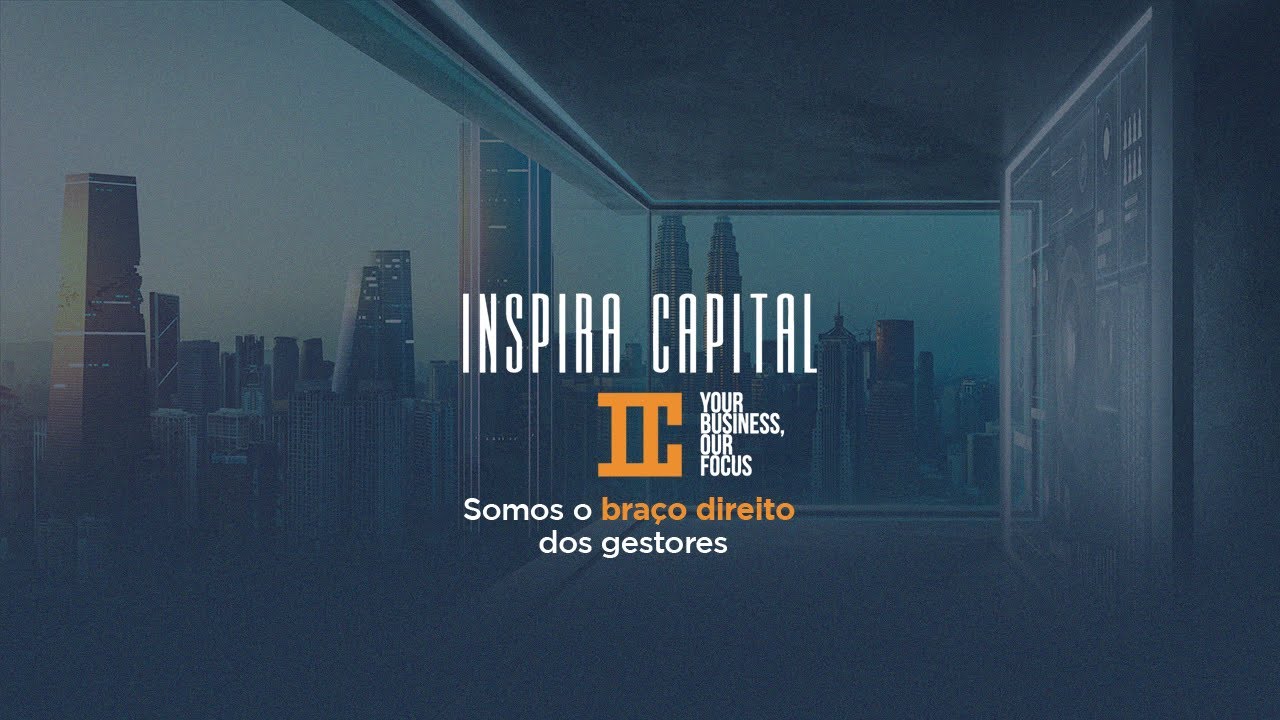 Inspira Capital – Somos o braço direito do gestor
