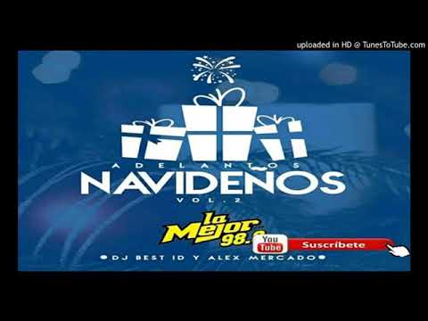 🇸🇻 La Mejor FM 989 Adelantos Navideños Vol2 –🎄🎅 Dj Best ID Y Alex Mercado1