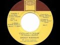 SMOKEY ROBINSON - EVER HAD A DREAM (TAMLA)