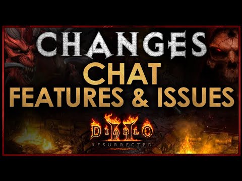 DIABLO 2 RESURRECTED CHANGES I WANT TO SEE | Chat Features & Issues