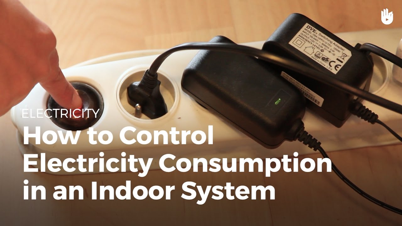 How to Control Electricity Consumption Electricity for Everyone
