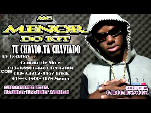 MC MENOR DO KIT - TU CHAVEO, TA CHAVEADO - BY RODJHAY