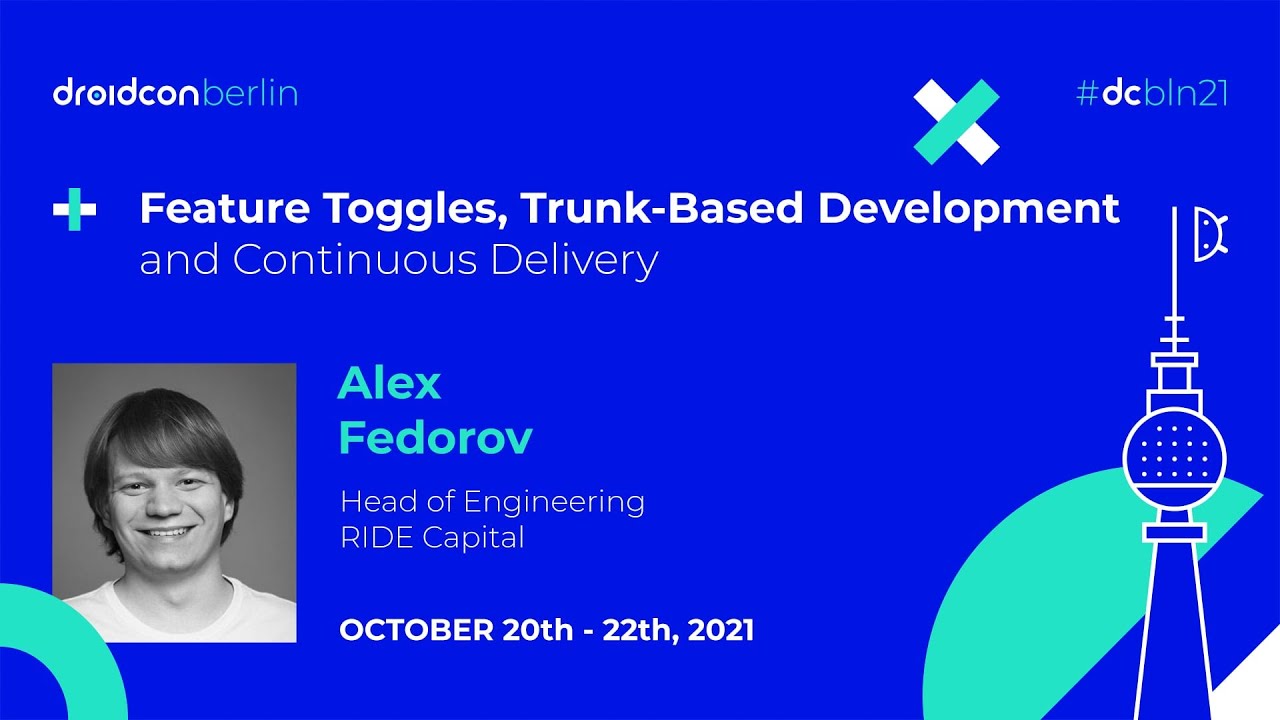 Feature Toggles, Trunk-Based Development and Continuous Delivery