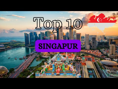 Entdecke Singapur: Top 10 Highlights und Reisetipps für 2024