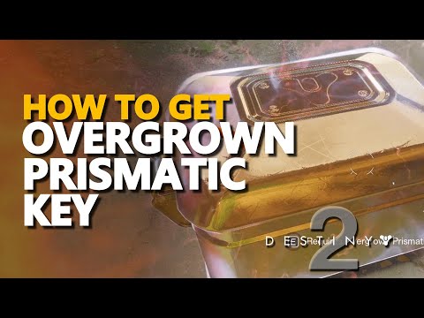 How to get Overgrown Prismatic Key Destiny 2