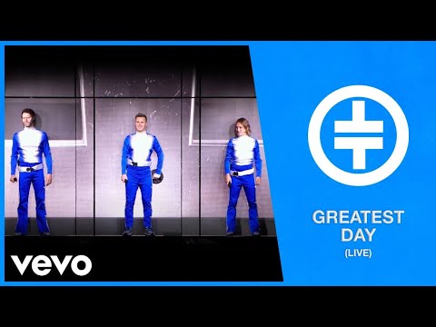 Take That - Greatest Day (Live)