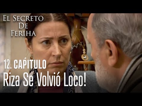 Riza se volvió loco - El Secreto De Feriha Capítulo 12