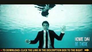[Music Video] Howie Day - Be There