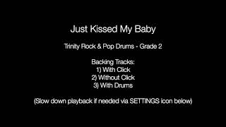 Just Kissed My Baby by The Meters - Backing Track Drums (Trinity Rock &amp; Pop - Grade 2)