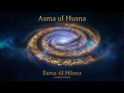 Geeflow Musab - Esma-ül Hüsna I ASMA UL HUSNA (2026)