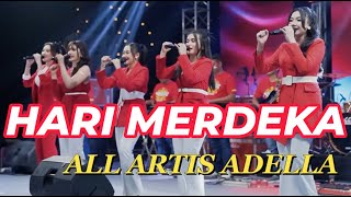 Download lagu Adella - Hari Merdeka (All Artis) mp3
