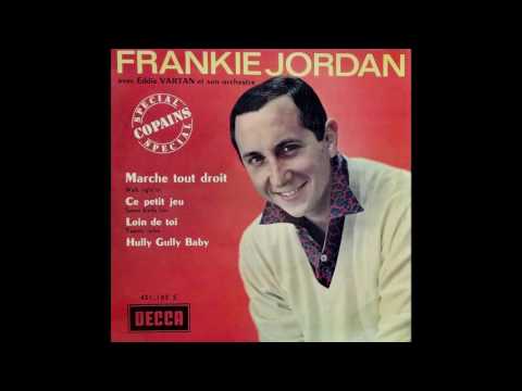 Frankie Jordan - Marche tout droit (Walk Right In, Cannon's Jug Stompers Cover in French)