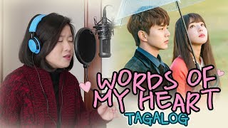 [TAGALOG] WORDS OF MY HEART 마음의 말-Kim Yeon Ji (I&#39;m Not A Robot OST] by Marianne Topacio