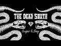 The Dead South – Diamond Ring (Official Audio)