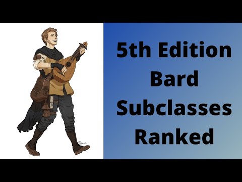 Bard Subclasses Ranked 5E