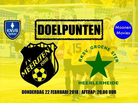 Doelpunten bekerwedstrijd SV Meerssen-RKSV Groene Ster 22-02-2018