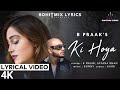 Ki Hoya LYRICS B Praak Afsana Khan Jaani Jatt Juliet 3