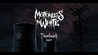 Download lagu Motionless In White - Timebomb (Lyrics) mp3 Download lagu Motionless In White - Timebomb (Lyrics) mp3
