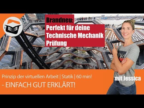Prinzip der virtuellen Arbeit | Berechnen | Beispiel Einfach erklärt mit Jessica (60 min)