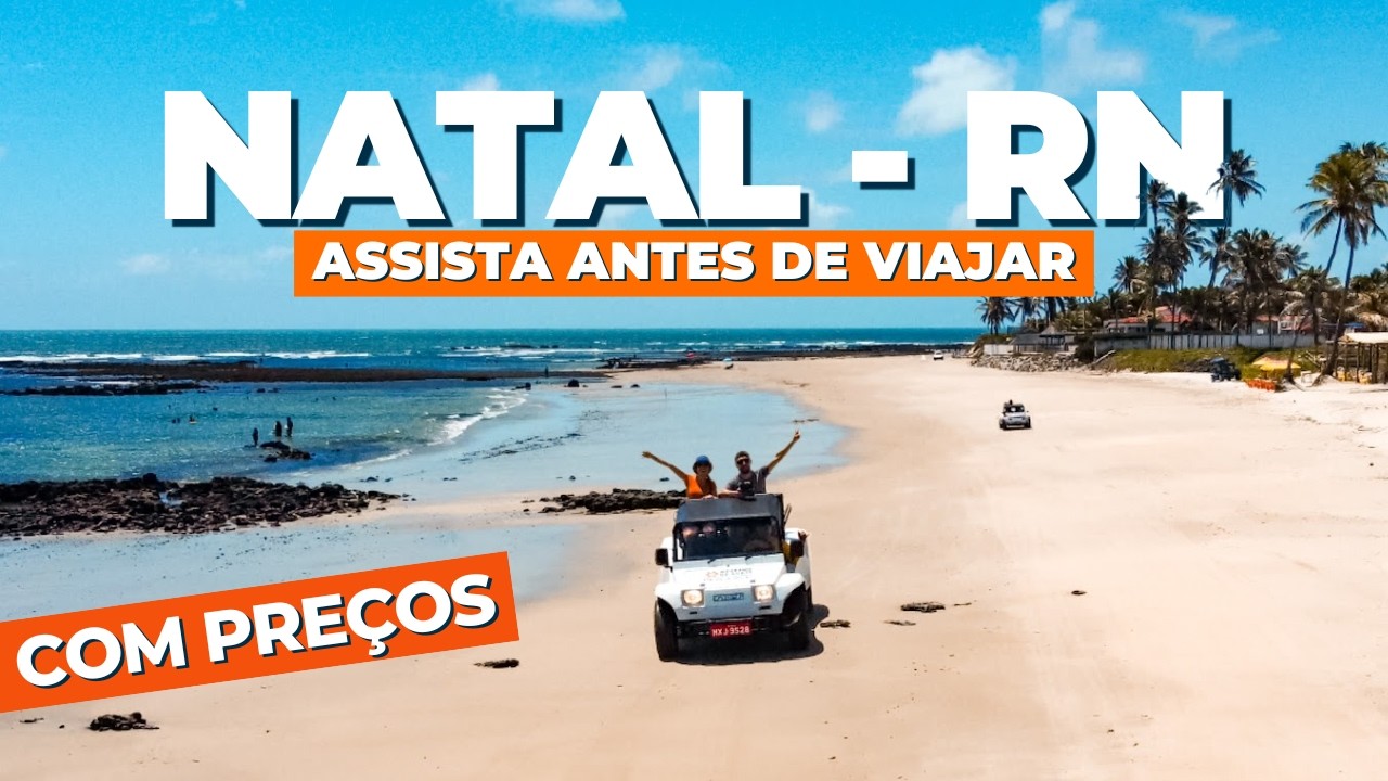 NATAL - RN 2024: Roteiro completo de 7 dias COM PREÇOS! | Melhores passeios e Dicas