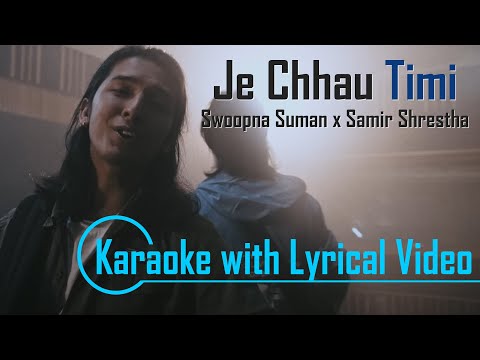 Je Chhau Timi - 4K vidoe with Karaoke & Lyrics