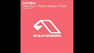 Cold Blue - There's Always A Road
