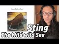 Sting The Wild Wild Sea Reaction + Lyrical Analysis