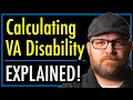 VA Math | How is VA Disability Calculated | Service-Connected Compensation | VA Benefits | theSITREP