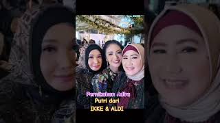 Download lagu PERNIKAHAN ADIRA PUTRI IKKE NURJANAH & ALDI PART 2 (2025) mp3 Download lagu PERNIKAHAN ADIRA PUTRI IKKE NURJANAH & ALDI PART 2 (2025) mp3