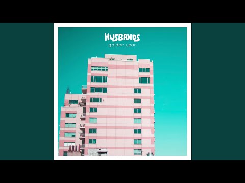 Stay Gold - Husbands