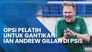 Ian Andrew Gillan Meragukan bagi PSIS Semarang, Pelatih Asal Korea Selatan Ini Opsi Berkualitas