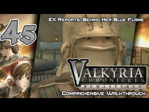 Valkyria Chronicles Remastered - Walkthrough - Ep. 45: EX Reports: Behind Her Blue Flame