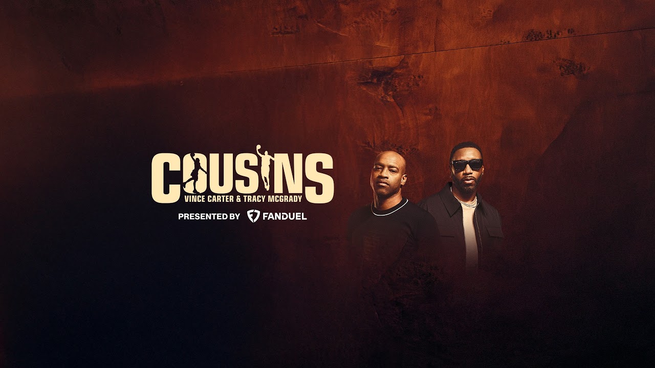 Cousins with Vince Carter & Tracy McGrady Live Stream