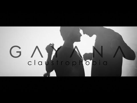 Gayana – Claustrophobia