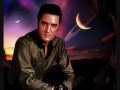 Elvis Presley-The Fair Is Moving On