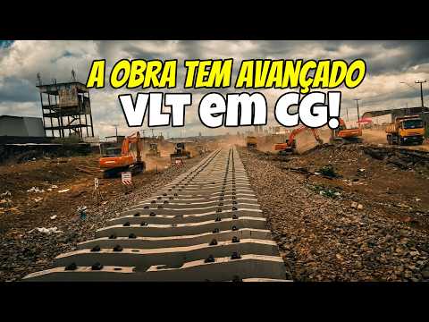 Obras do VLT Aceleradas em Campina Grande? Veja o Status Agora