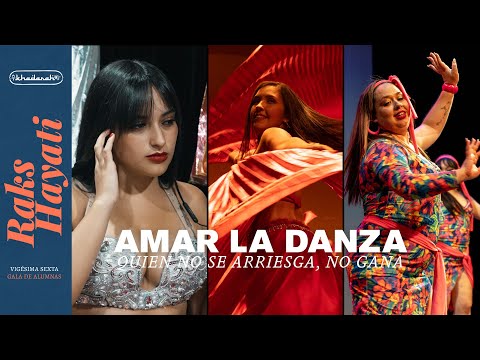 07. AMAR LA DANZA | RAKS HAYATI | KHADARAH