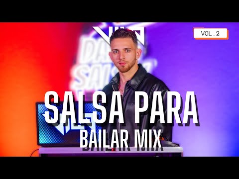 Salsa Para Bailar Mix | Vol. 2 | Megamix Salsa | Salsa Party Mix | Live DJ Set