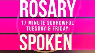 17 Minute Rosary - 2 - Sorrowful - Tuesday & Friday - SPOKEN ONLY