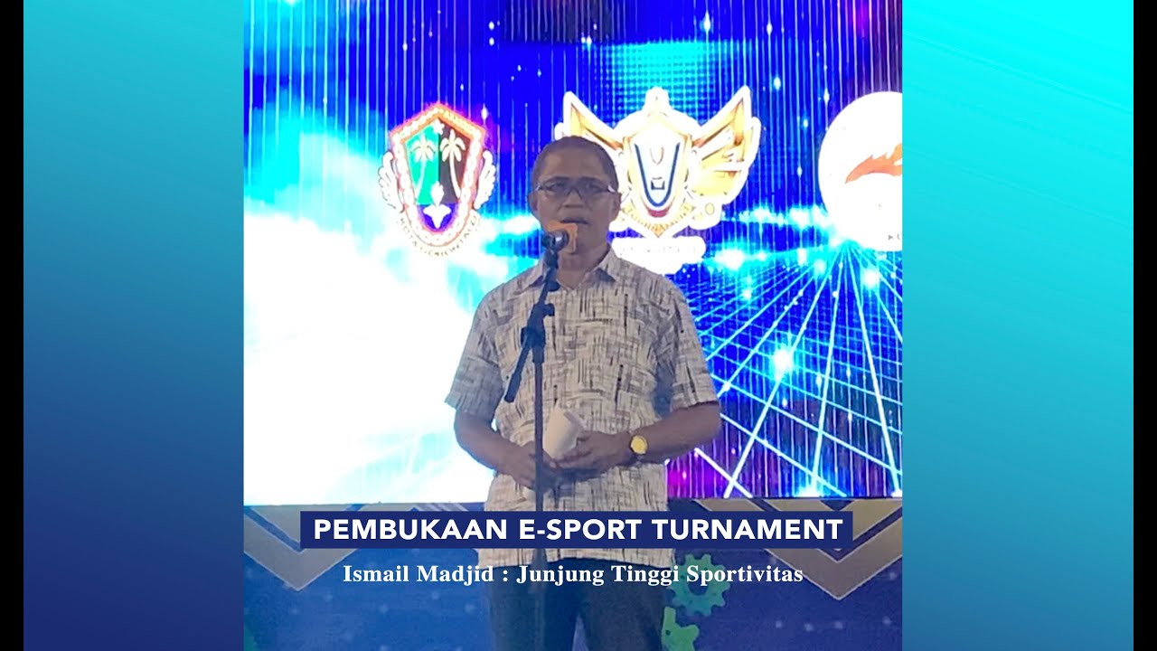 Buka Esport Tournament, Ismail Madjid : Junjung Tinggi Sportivitas
